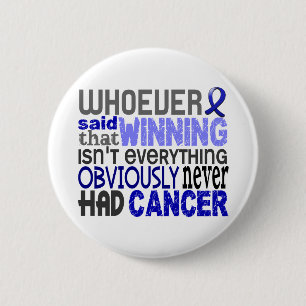 Vem som sade ändtarms- cancer knapp