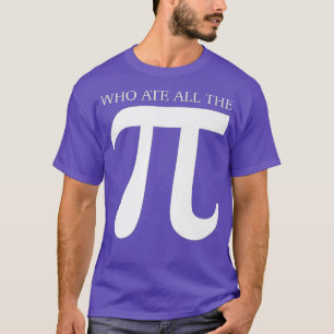 Vem som träffar alla pi-funny-symbolen Math Scienc T Shirt