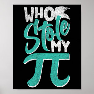 Vem studerade min Paj Pi Day Nerd Math Student Lär Poster