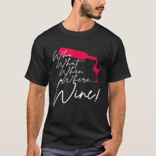 Vem vet var Vin skjortan dricker älskare? T Shirt