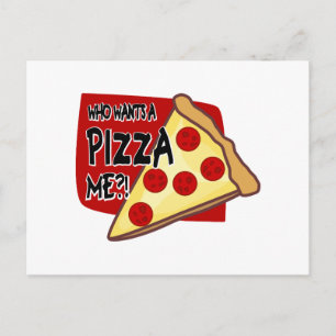 Vem vill ha en Pizza mig? Vykort