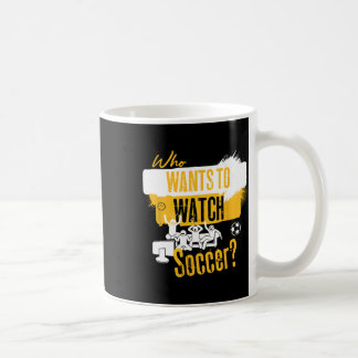 Vem vill titta på fotboll Rolig sportfansdesign Kaffemugg