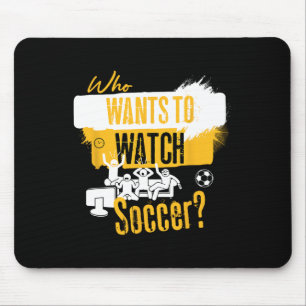 Vem vill titta på fotboll Rolig sportfansdesign Musmatta