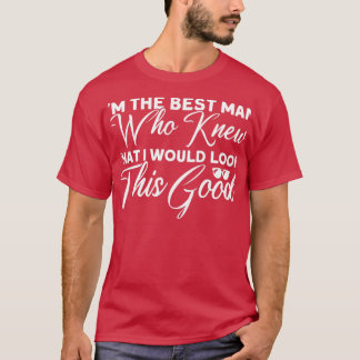 Vem visste att jag skulle se så bra ut Tjejgängets T Shirt