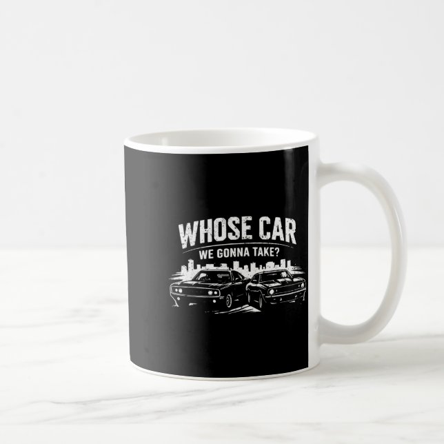 Vems bil ska ta rolig bilgrafik - herrar kaffemugg (Höger)