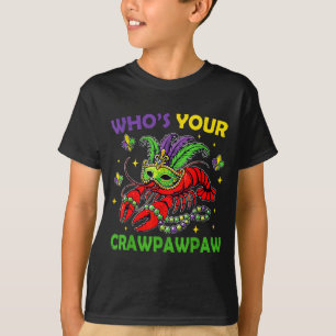 Vems crawpawpaw kräfta narr pärlor rolig mardi t shirt
