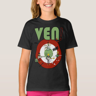 VEN! (Cn-mujer) Tee Shirt