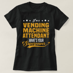 Vending Maskin Attendant T Shirt