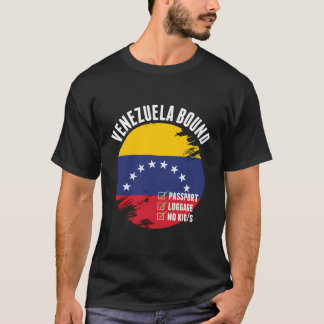 Venezuela Bound Land Travel Venezuelan Flagga Vac T Shirt