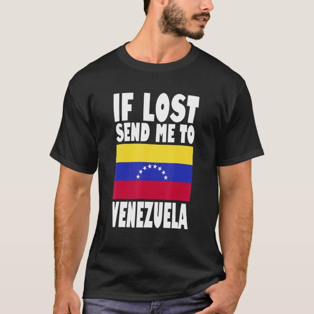 Venezuela Flag Design  If lost send me to Venezuel T Shirt (Framsida)