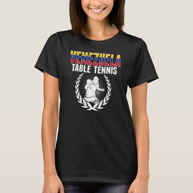 Venezuela Table Tennis  Venezuelan Ping Pong Suppo T Shirt (Framsida)