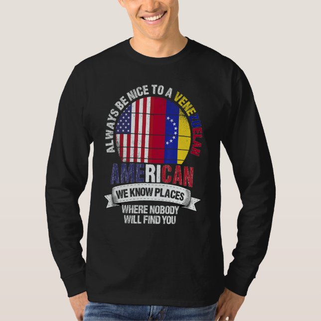 Venezuelan American We know Places where Venezuela T Shirt (Framsida)