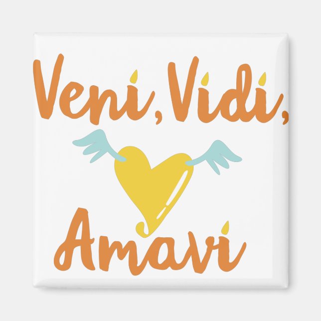 Veni. Vidi. Amavi. Vi kom. Vi såg. Vi älskade) Magnet (Framsidan)