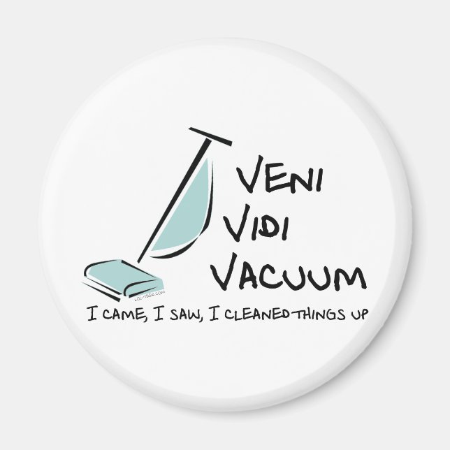 Veni Vidi Vacuum Magnet (Framsidan)