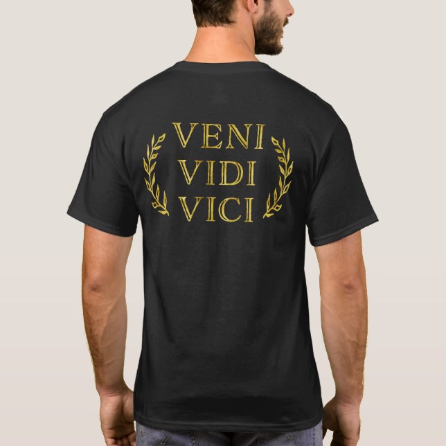 Veni Vidi Vici i Faux Antique Guld Funny Tee (Baksida)