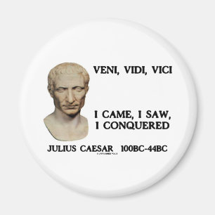 Veni Vidi, Vici - jag kom, mig sågar, mig erövra Magnet
