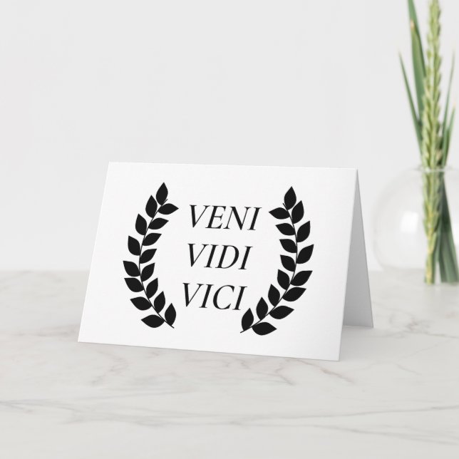 Veni Vidi Vici.. Jag såg att jag erövrade Anteckningskort (Framsida)