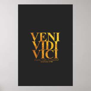 Veni Vidi Vici Julius Caesar Latin Quote. Poster