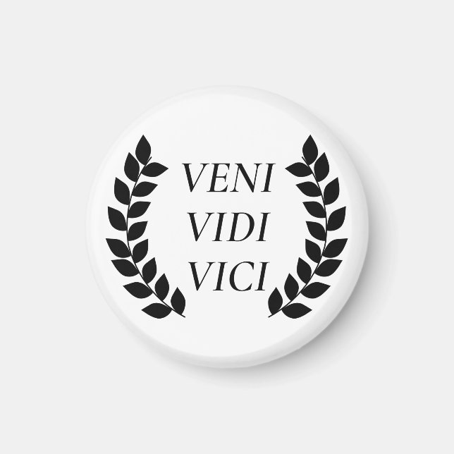 Veni Vidi Vici Magnet (Framsidan)