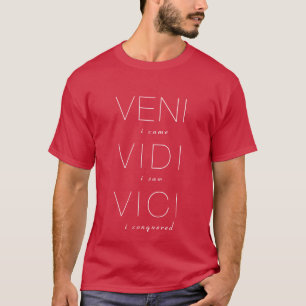 Veni Vidi, Vici T-shirt