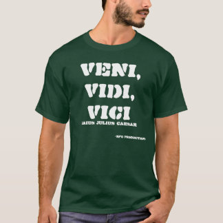 Veni Vidi, Vici, Tee