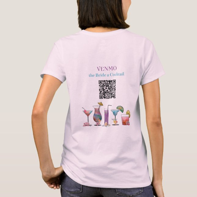 VENMO: Bride a Cocktail Personlig QR-kod T Shirt (Baksida)