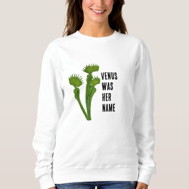Venus flugfälla feministisk sweatshirt t shirt (Framsida)