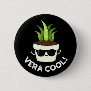 Vera Coola Funny Aloe Vera Pun Mörk BG Knapp