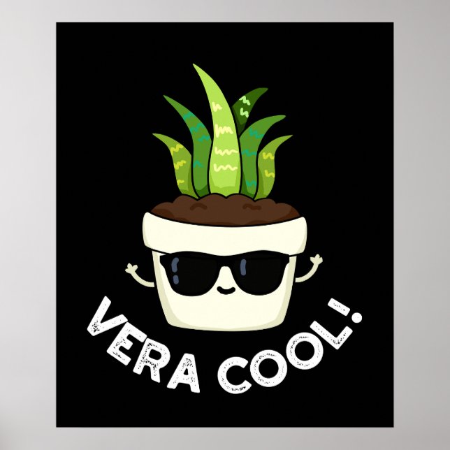 Vera Coola Funny Aloe Vera Pun Mörk BG Poster (Framsidan)