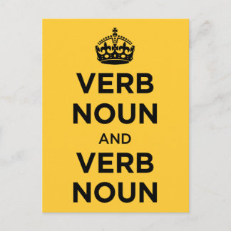Verb Noun och Verb Noun - Behålla Lugn och fortsät Vykort