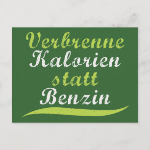 Verbrenne Kalorien statt Benzin Vykort