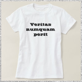Veritas Numquam Perit T Shirt