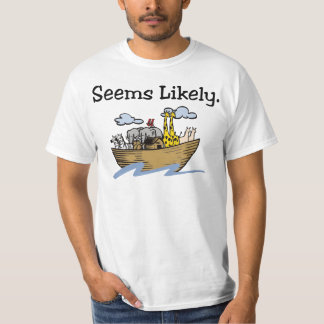 "Verkar troligen" Noahs arkskjortan Tee