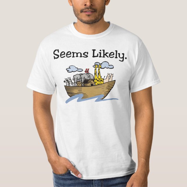 "Verkar troligen" Noahs arkskjortan Tee (Framsida)