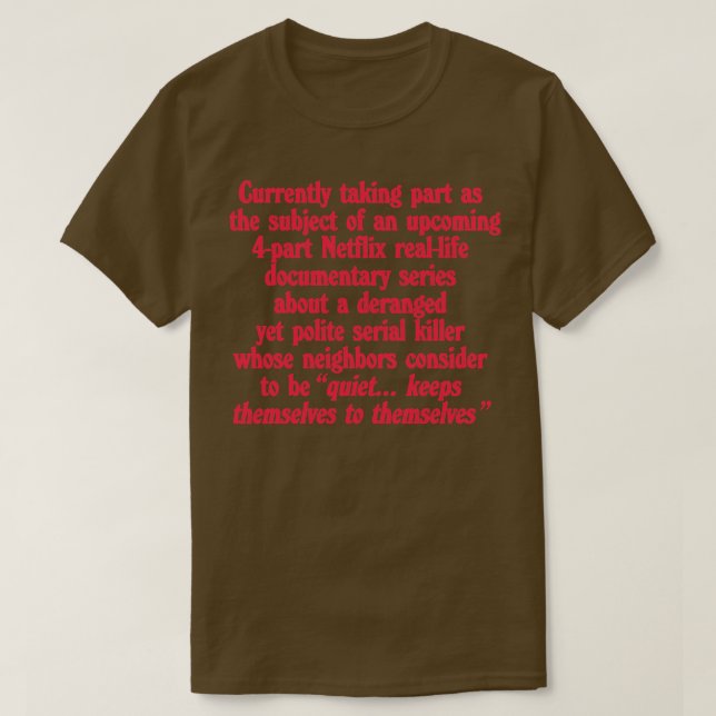 Verklig brottslighet besatt Humor T Shirt (Design framsida)