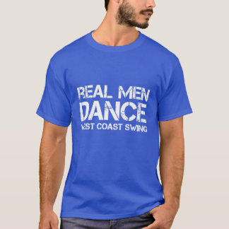 Verklig gunga för manardansvästkusten tee shirt