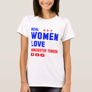 Verklig hund för kvinnakärlekManchester Terrier Tee Shirt
