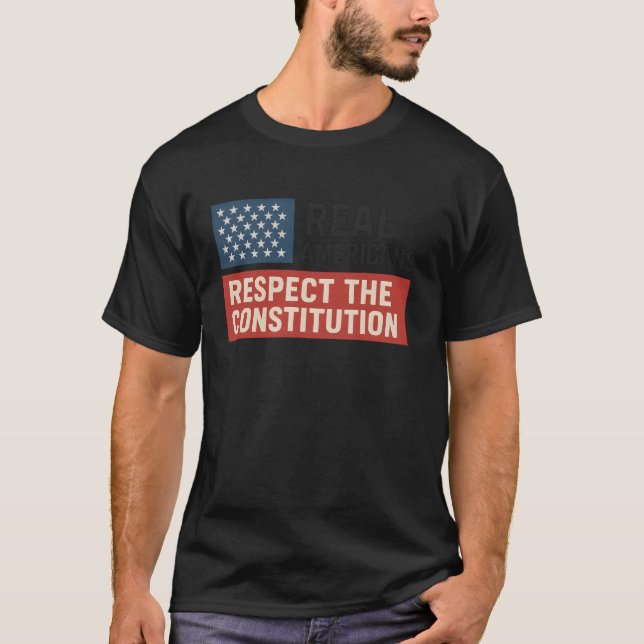 VERKLIGA AMERIKANER RESPEKTERAR KONSTITUTIONEN T SHIRT (Framsida)