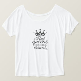 Verkliga drottningar fixar varje andra krönar t-shirt
