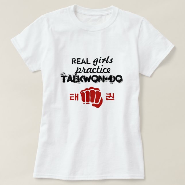 Verkliga flickor Practice Taekwon-Gör Tee (Design framsida)