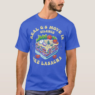 Verkliga Gs-rörelser i tystnad som Lasagna 3 T Shirt