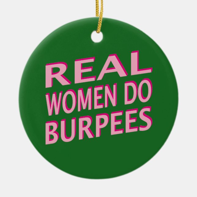 Verkliga kvinnor gör Burpees Julgransprydnad Keramik (Framsidan)