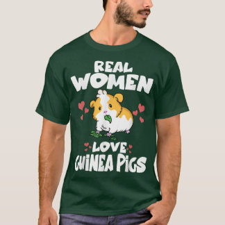 Verkliga kvinnor Kärlek Guinea Grisar Cute Guinea  T Shirt