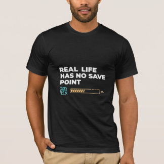 Verkliga livet har ingen sparpunkt Gamingcitat lad T Shirt