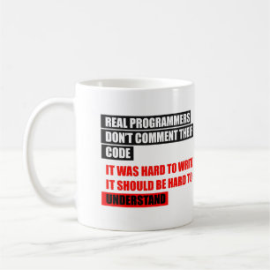 VERKLIGA PROGRAMMERARE KOMMENTERAR INTE DERAS KAFFEMUGG