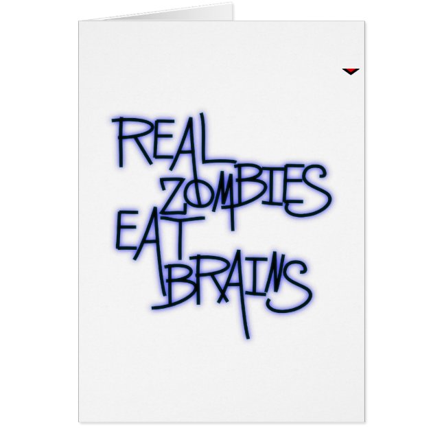 Verkliga Zombies äter hjärnor! Hälsningskort (Framsidan)