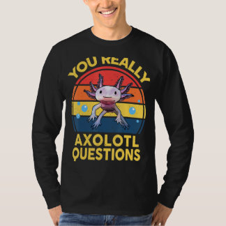 Verkligen Axolotl Frågar Kids Axolotl Salaman T Shirt
