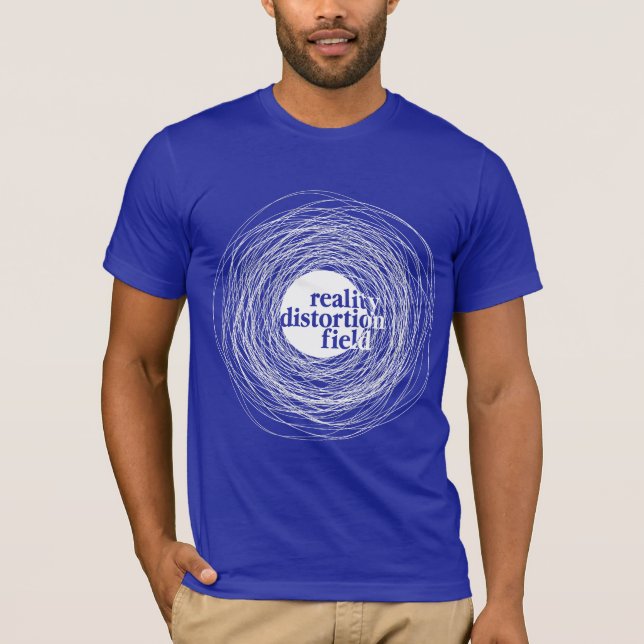 Verklighetdistorsionsfält T-shirt (Framsida)