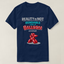 Verkligheten är inte böjbar (2) T-Shirt