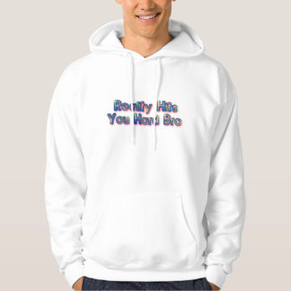 Verkligheten drabbar dig hårt hoodie